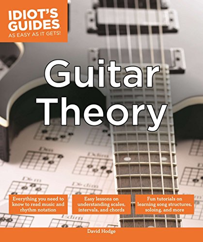 کتاب Idiot's Guide: Guitar Theory از David Hodge